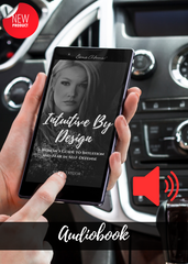 Intuitive By Design: A Woman’s Guide to Intuition and Fear in Self-Defense -Audiobook